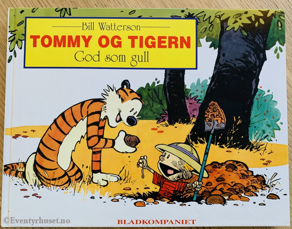 Tommy Og Tigeren. Bok 07. God Som Gull (Bill Watterson). Tegneseriebok