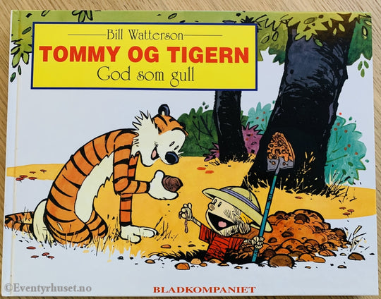 Tommy Og Tigeren. Bok 07. God Som Gull (Bill Watterson). Tegneseriebok