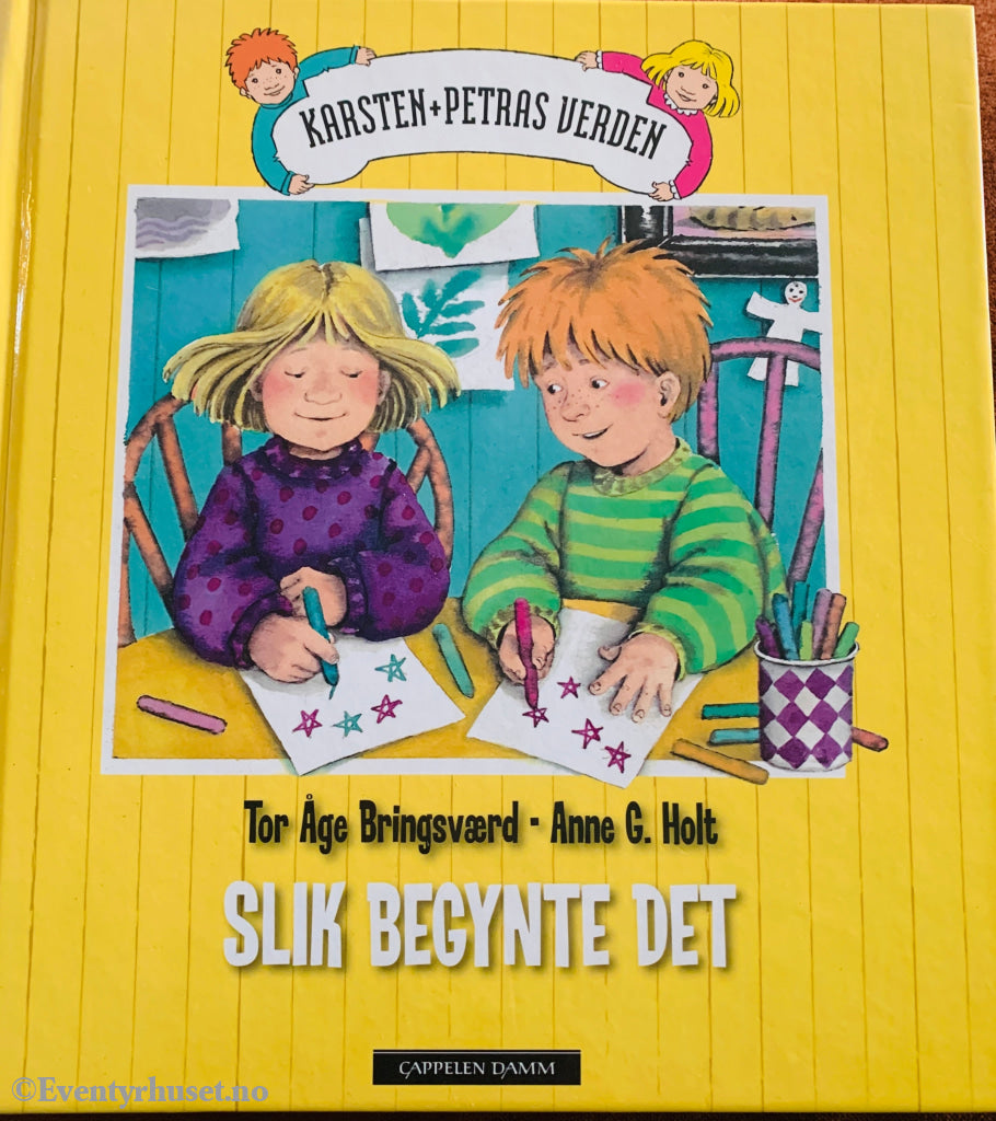 Tor Åge Bringsværd og Anne G. Holt. Karsten og Petras verden: Slik begynte det. 2013. Bok.