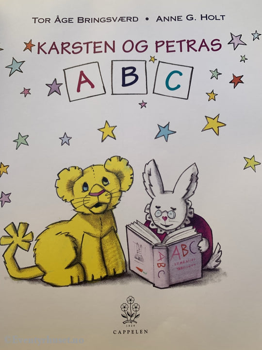 Tor Åge Brungsværd & Anne Holt. 2005. Karsten Og Petras Abc. Fortelling