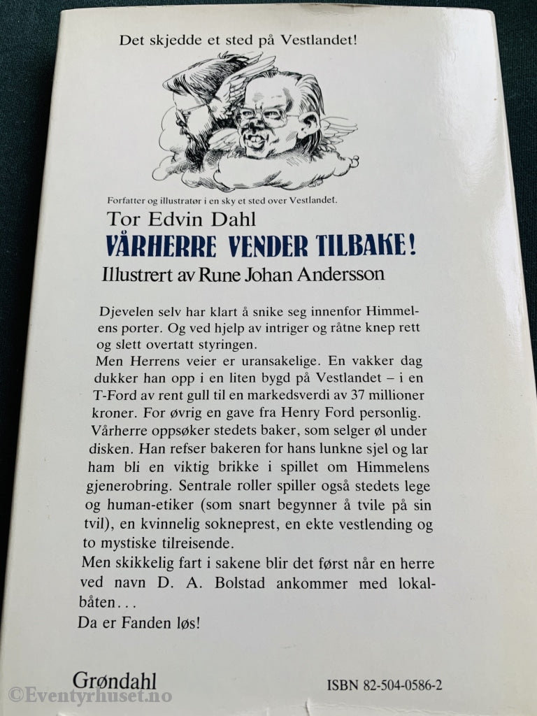 Tor Edvin Dahl. 1982. Vårherre Vender Tilbake! Fortelling