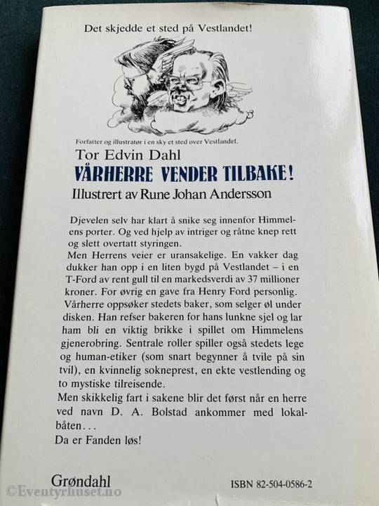 Tor Edvin Dahl. 1982. Vårherre Vender Tilbake! Fortelling