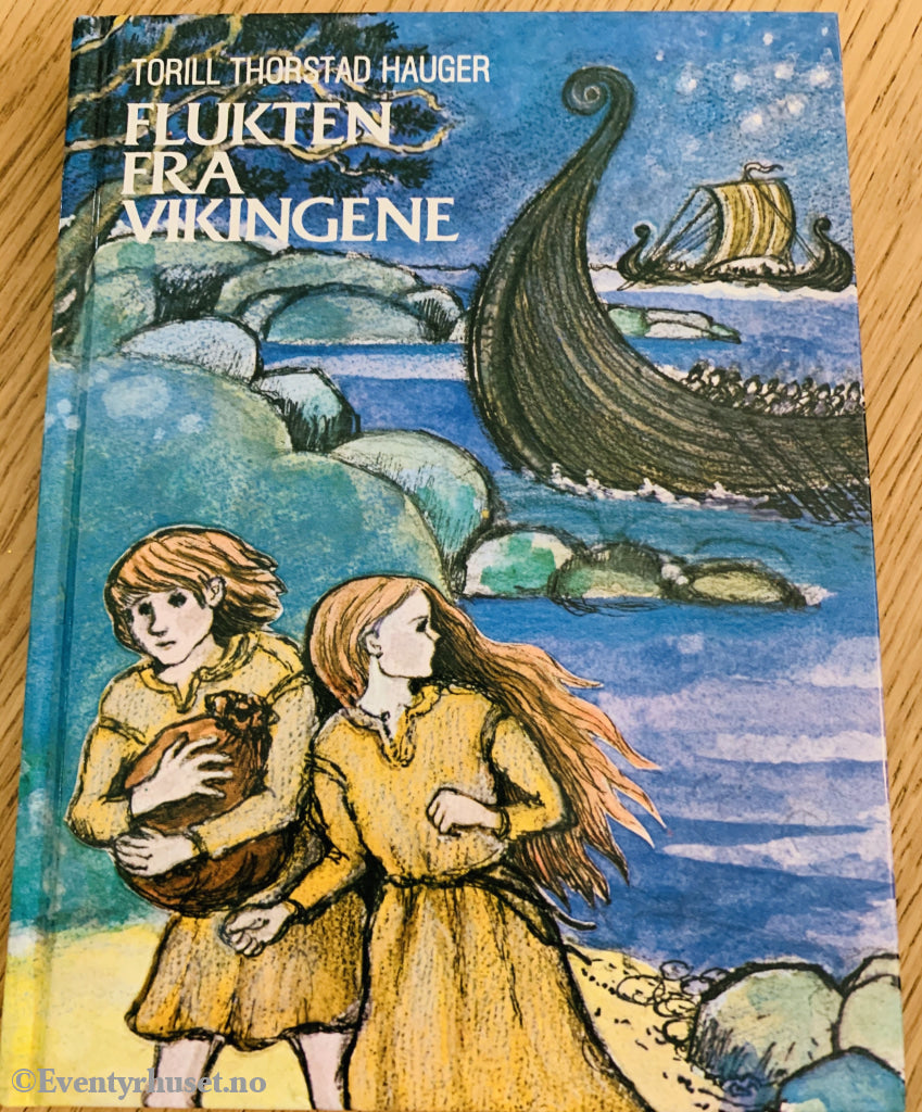 Torill Thorstad Hauger. 1979/83. Flukten Fra Vikingene. Fortelling