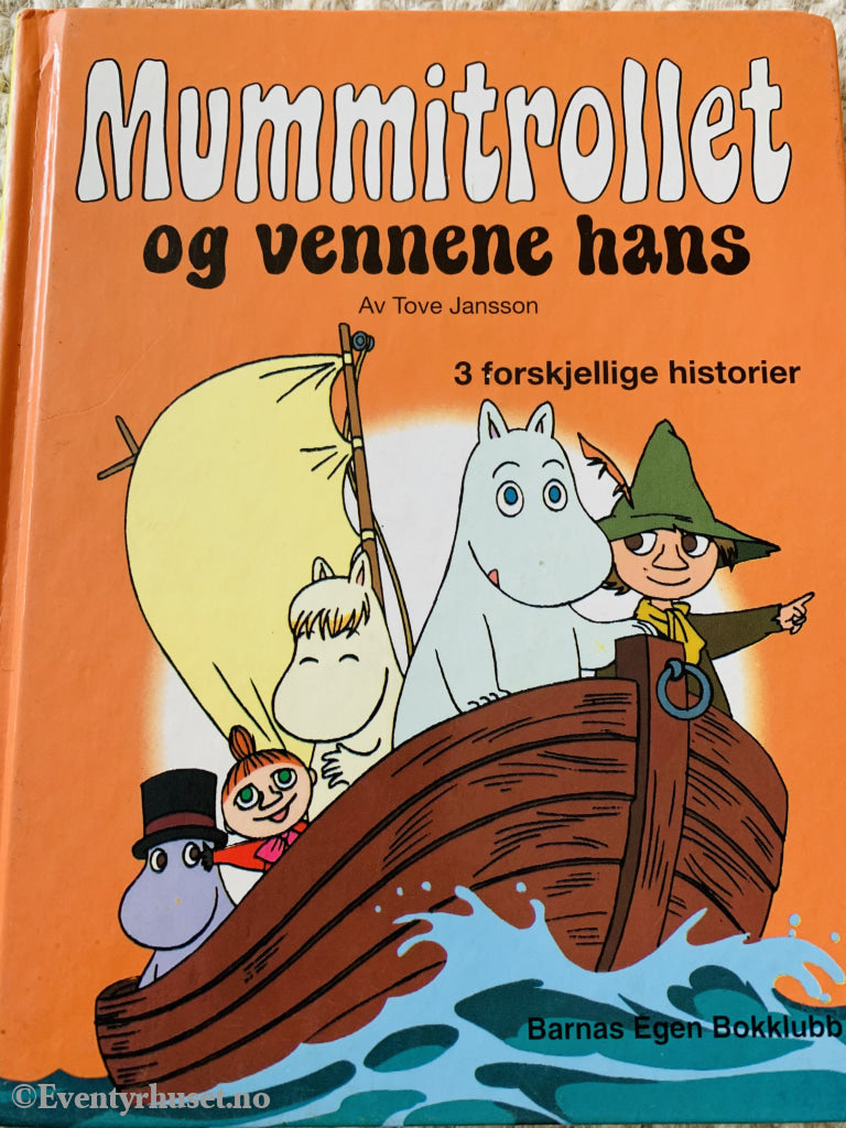 Tove Jansson. 1992/94. Mummitrollet Og Vennene Hans. Fortelling