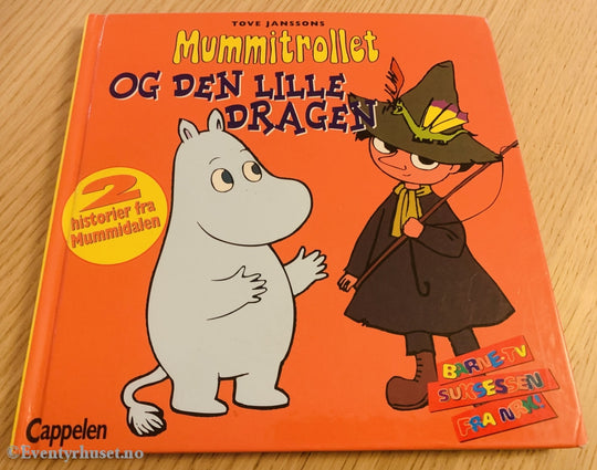 Tove Jansson. 1992/97. Mummitrollet Og Den Lille Dragen. Fortelling