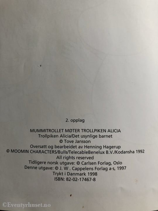 Tove Jansson. 1997. Mummitrollet Møter Trollpiken Alicia. Fortelling