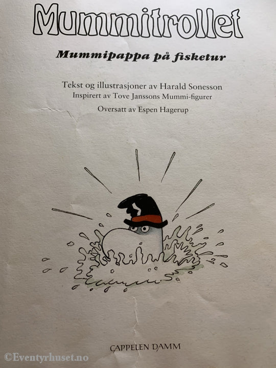 Tove Jansson. 2010. Mummitrollet - Mummipappa På Fisketur. Fortelling