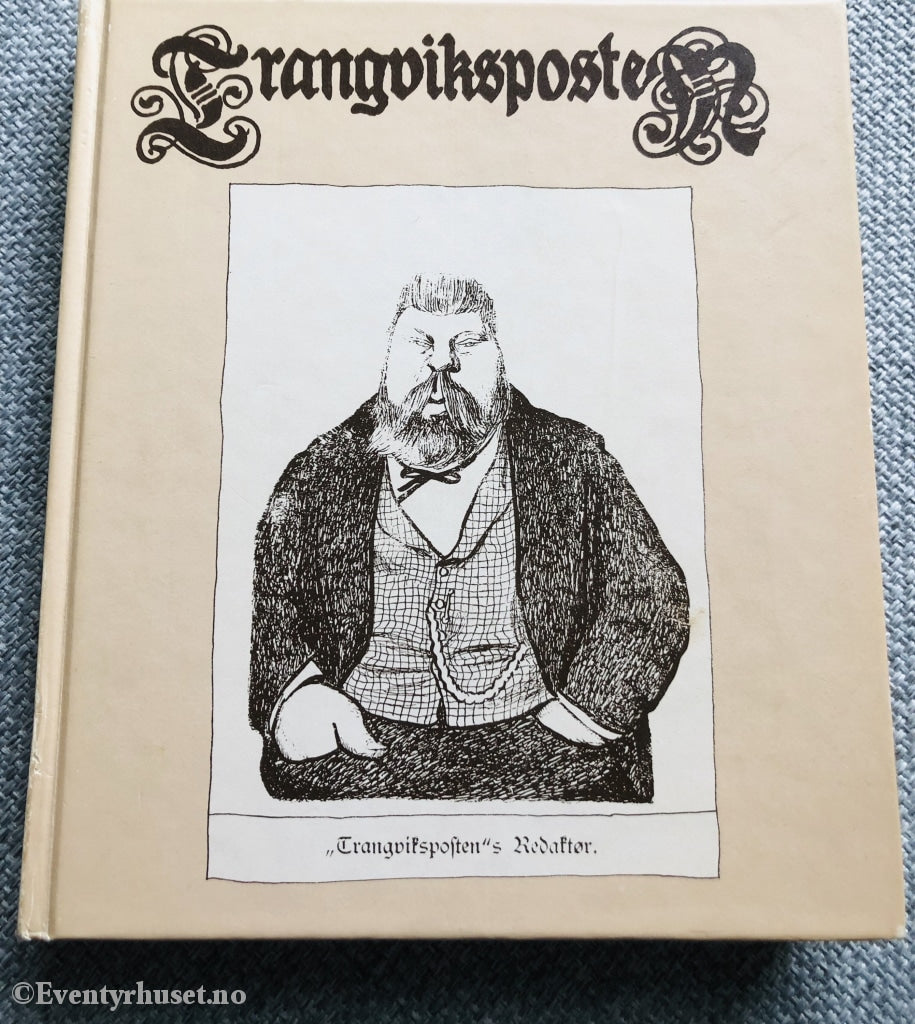 Trangviksposten. 1980. Illustrert Av Theodor Kittelsen. Fortelling