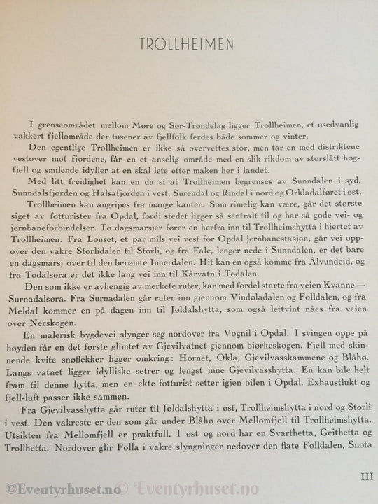 Trollheimen Og Sylene. 1947. Faktabok
