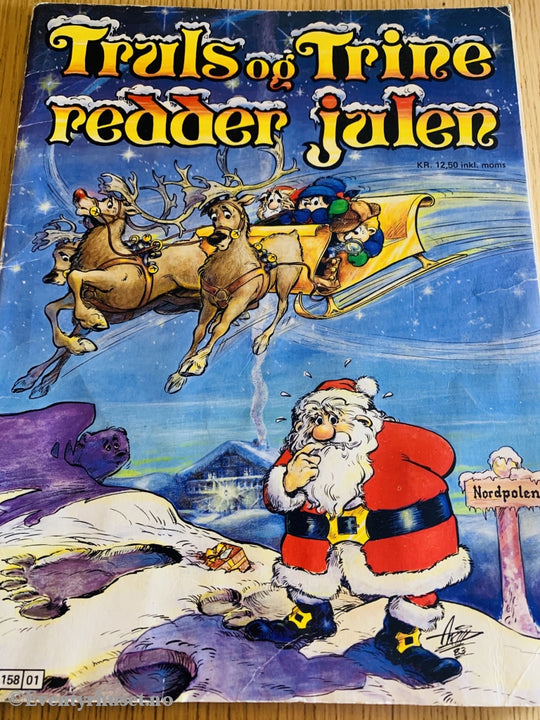 Truls Og Trine Redder Julen. 1983. Julehefter