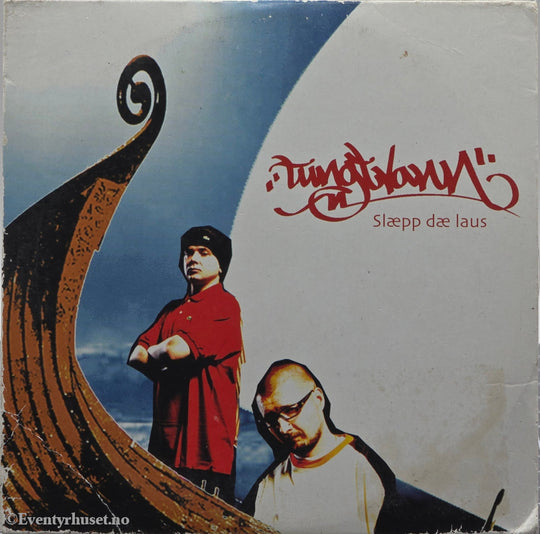 Tungtvann. 2002. Slæpp dæ laus. CD-singel i sleeve.