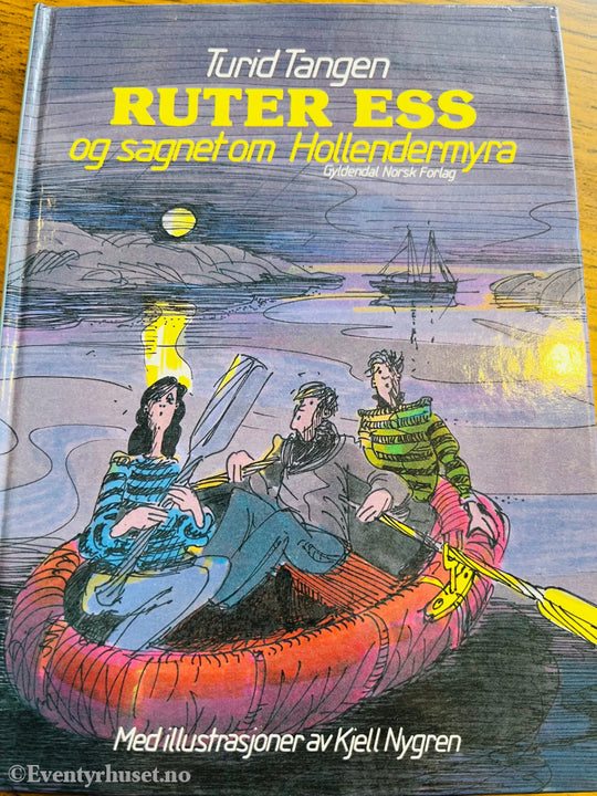 Turid Tangen. 1980-tallet. Ruter Ess og sagnet om Hollendermyra. Bok.