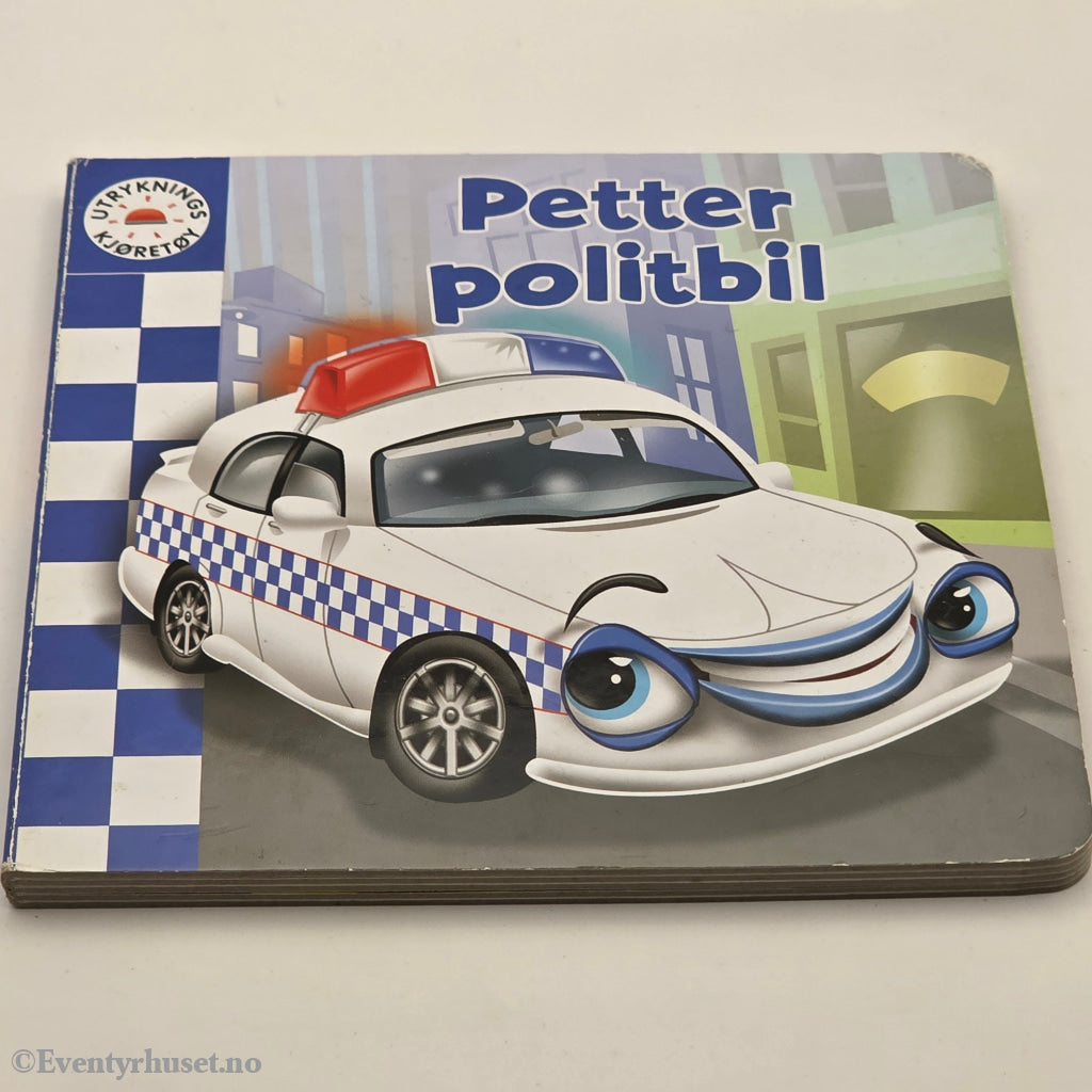 Ukjent. 2010-tallet. Petter politibil. Pappbok.