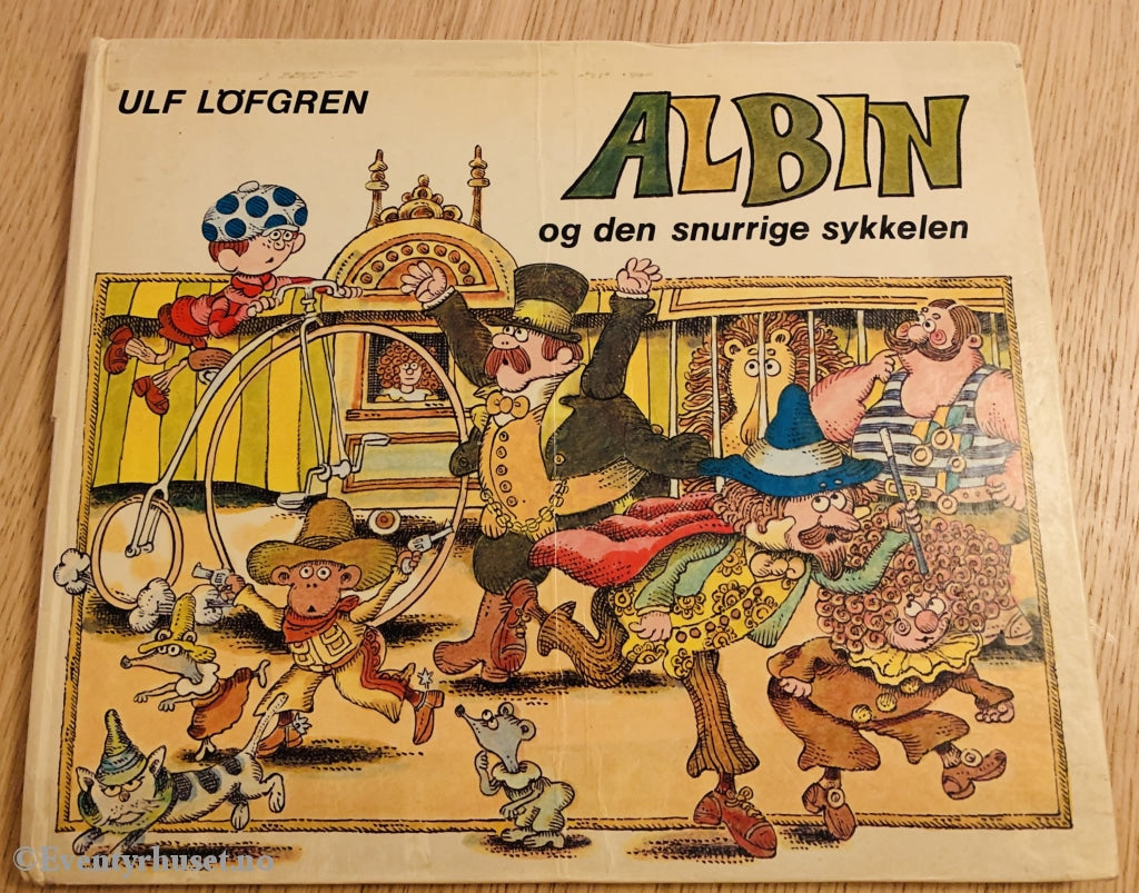 Ulf Lögren. 1977. Albin Og Den Snurrige Sykkelen. Fortelling