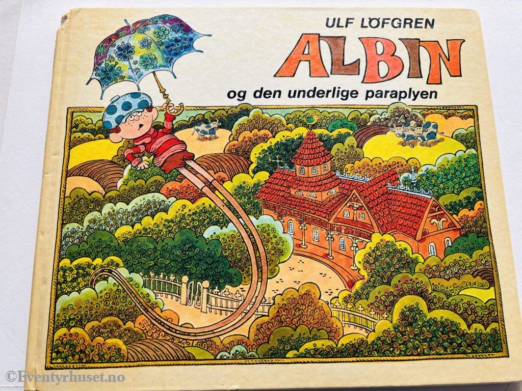 Ulf Löfgren. Albin og den underlige paraplyen. 1975. Barnebok.