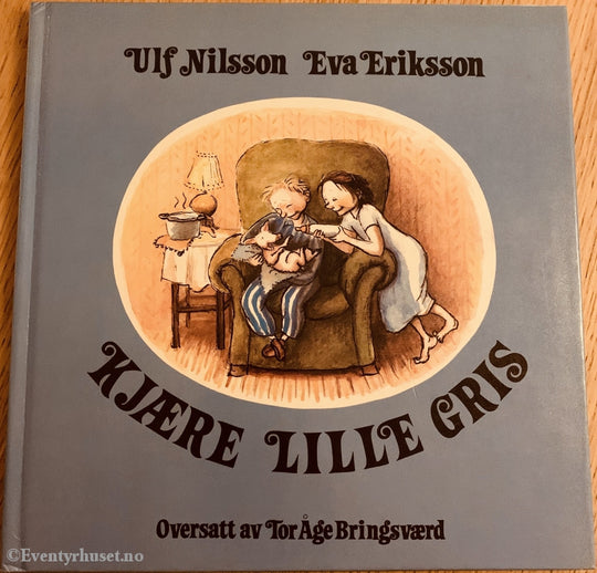 Ulf Nilsson & Eva Eriksson. 1982. Kjære Lille Gris. Fortelling