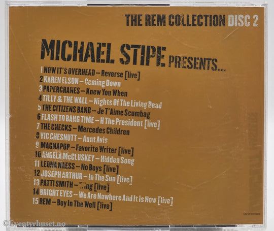 Various. 2005. The REM Collection Disc 2 Michael Stipe Presents... CD.