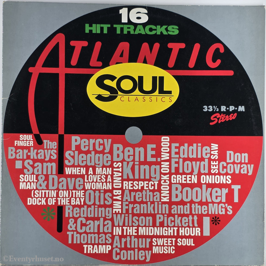 Various Artists. 1987. Atlantic Soul Classics – 16 Hit Tracks . LP.