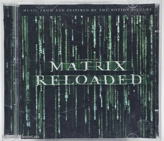 Various Artists. 2003. Matrix Reloaded – Music From and Inspired by the Motion Picture. CD.