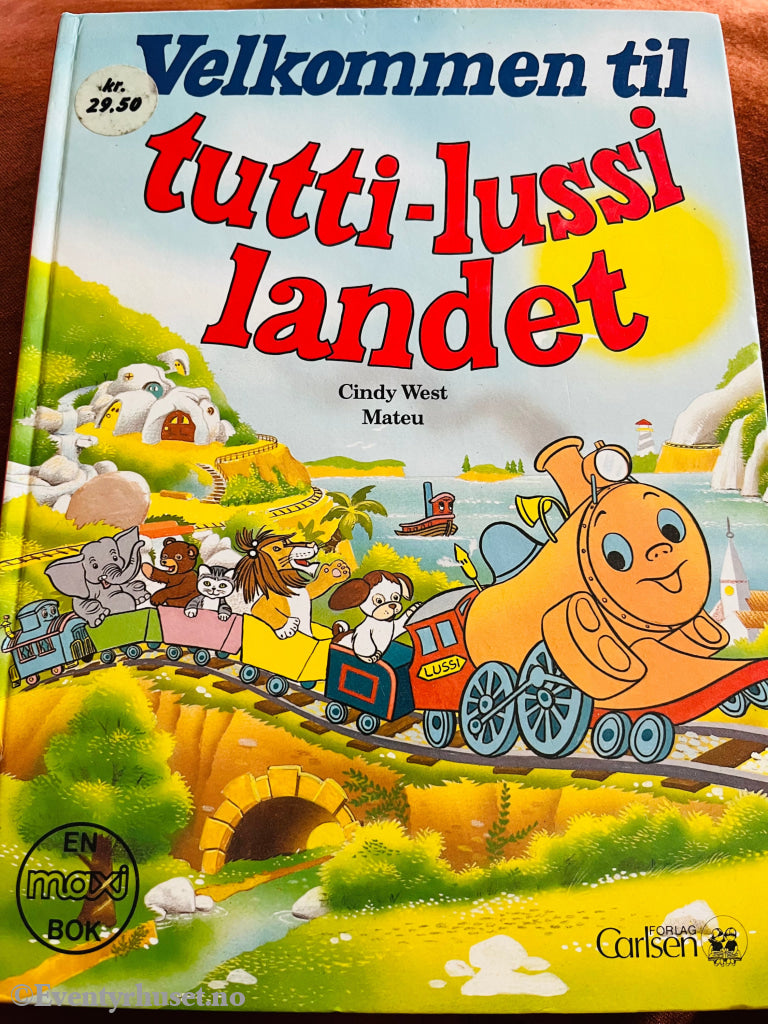 Velkommen Til Tutti-Lussi Landet. En Maxi Bok. Fortelling