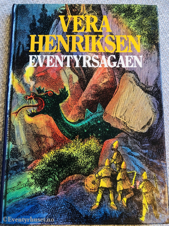 Vera Henriksen. 1988. Eventyrsagaen. Eventyrbok
