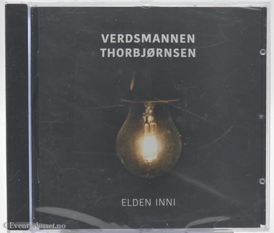 Verdsmannen Thorbjørnsen - Elden inni. 2007 . Musikk-CD.