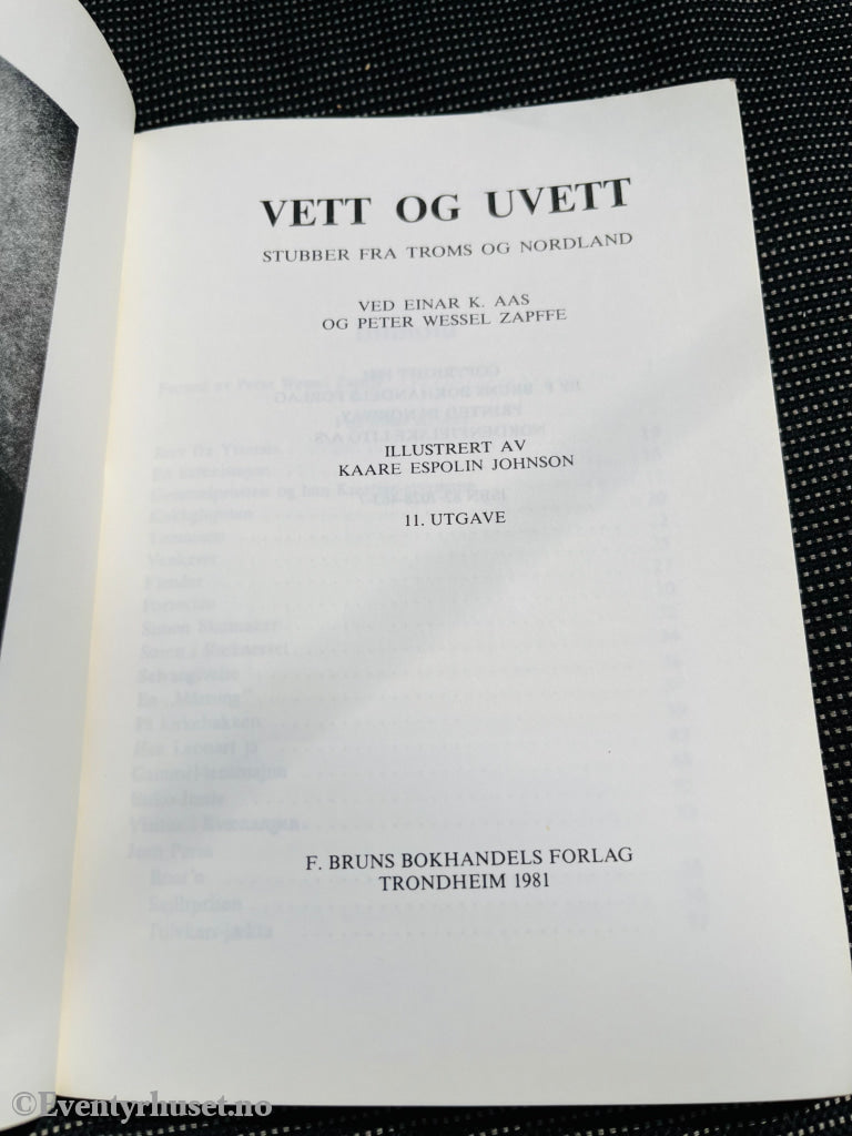 Vett Og Uvett. 1981. Fortelling