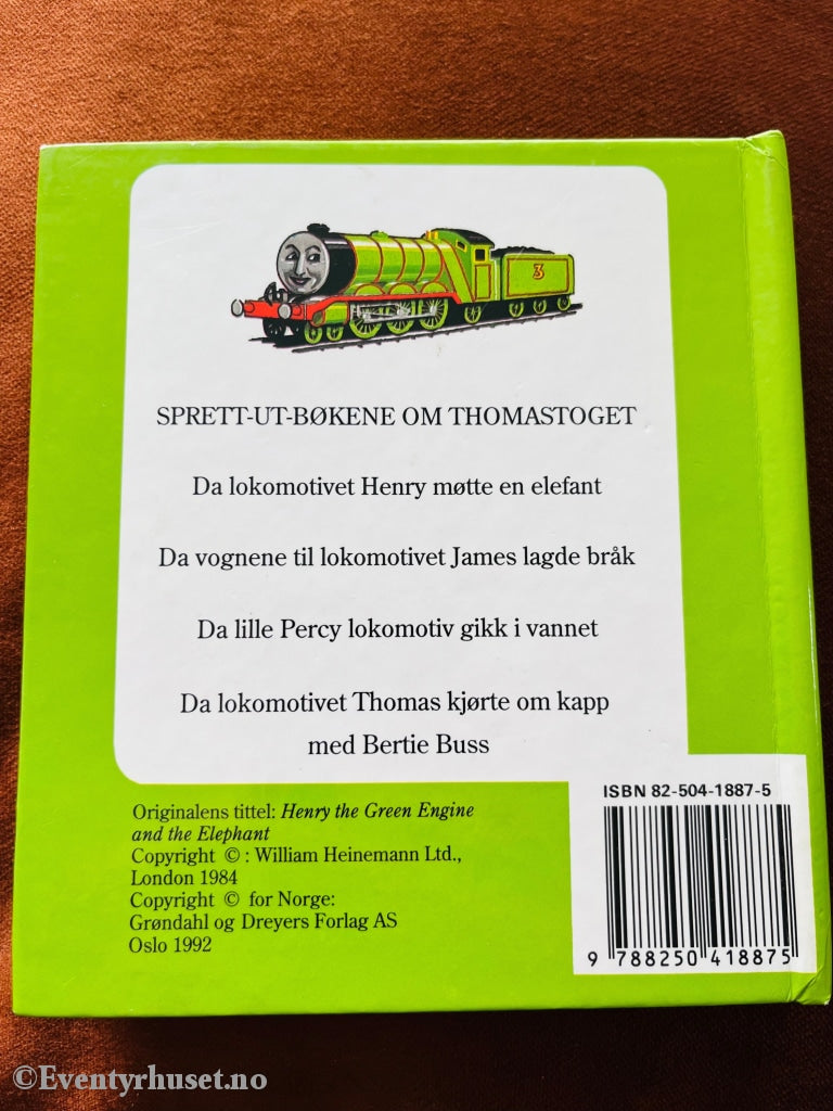 W. Awdry. Lokomotivet Thomas. Da Lokomotivet Henry Møtte En Elefant. En Sprett-Ut-Bok. 1984/92.