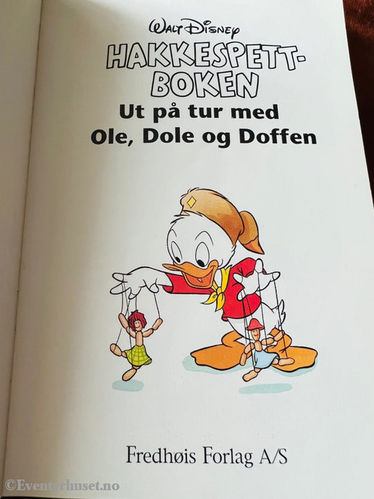 Walt Disney. 1989/96. Hakkespettboken - Ut På Tur Med Ole Dole Og Doffen. Fortelling