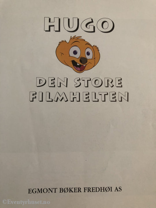 Walt Disney. 1997. Jungeldyret Hugo - Den Store Filmhelten. Fortelling