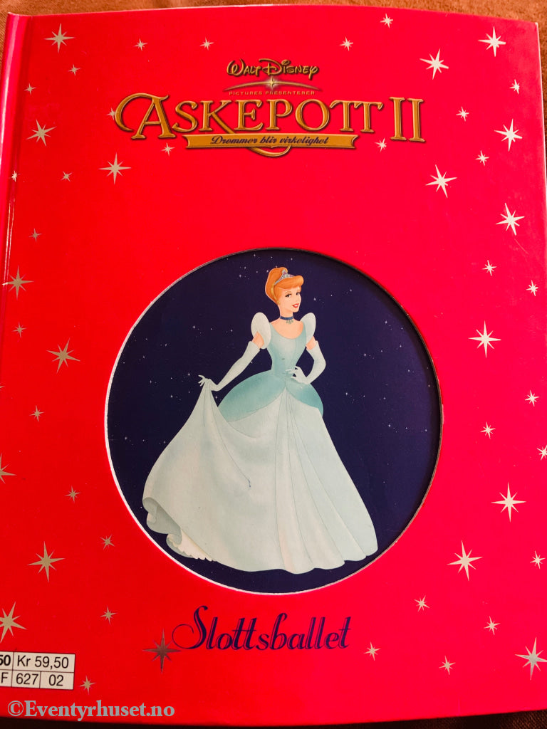Walt Disney. Askepott II – Slottballet. 2002. Bok.