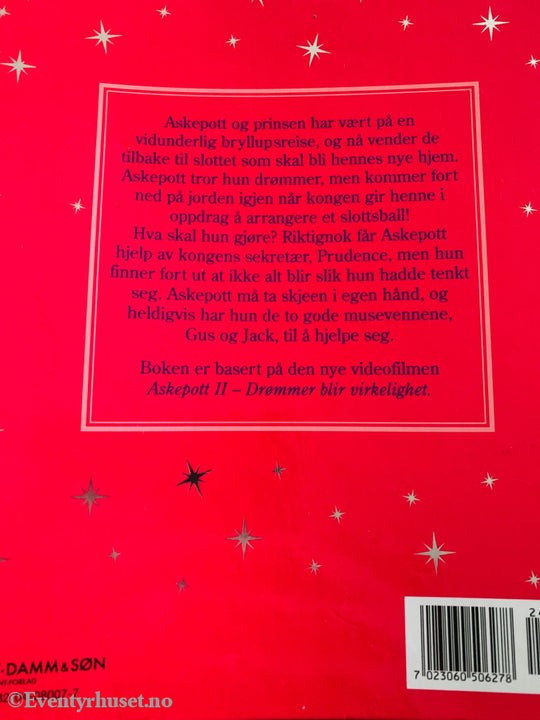 Walt Disney. Askepott II – Slottballet. 2002. Bok.