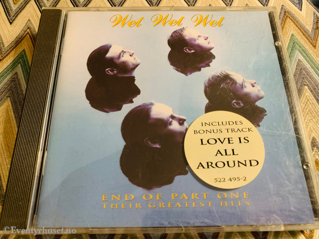 Wet – End Of Part One (Their Greatest Hits). 1993. Cd. Cd