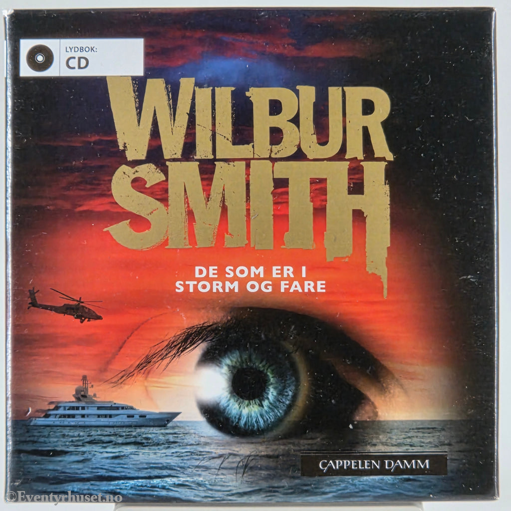 Wilbur Smith 2011 De som er i storm og fare. Lydbok på CD.