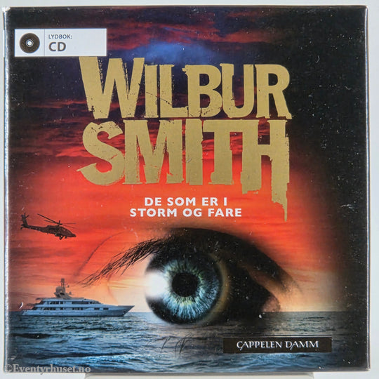 Wilbur Smith 2011 De som er i storm og fare. Lydbok på CD.