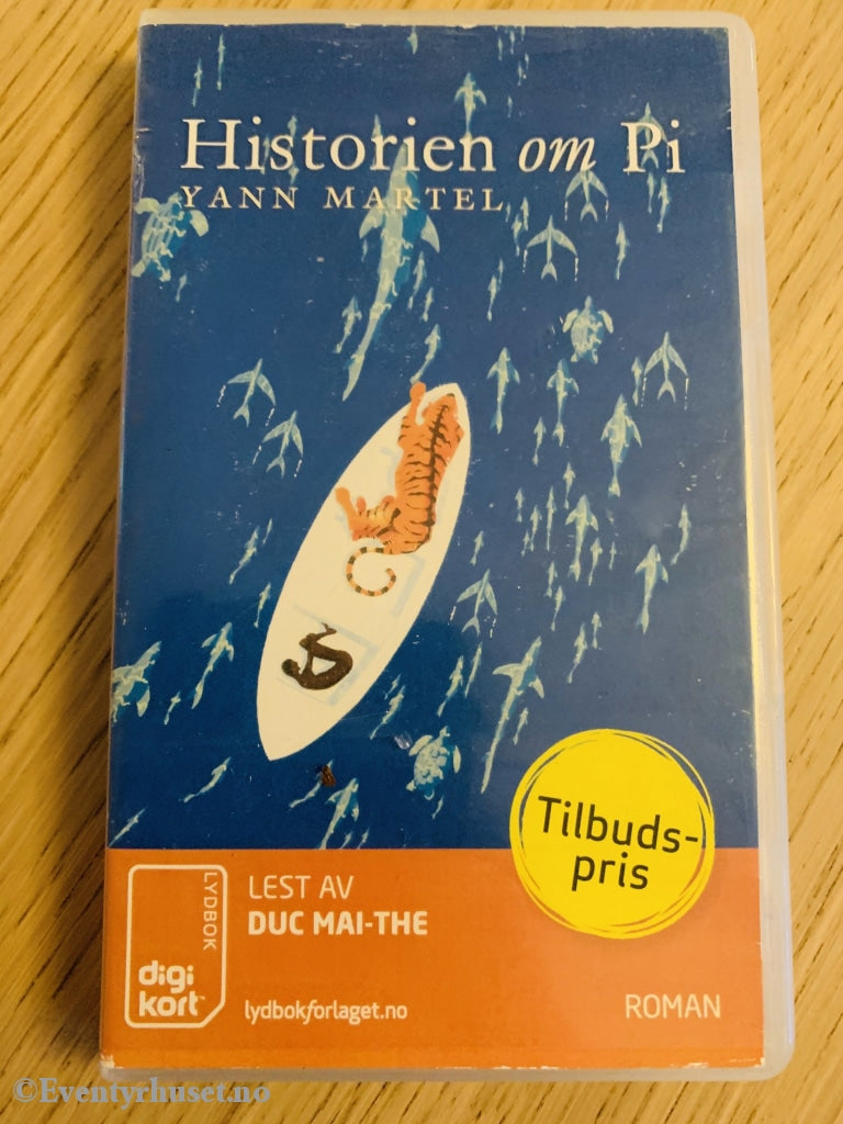 Yann Martel. Historien Om Pi. Lydbok (Digibok).