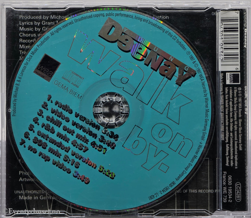 Young Deenay (1997) "Walk On By". CD-singel.