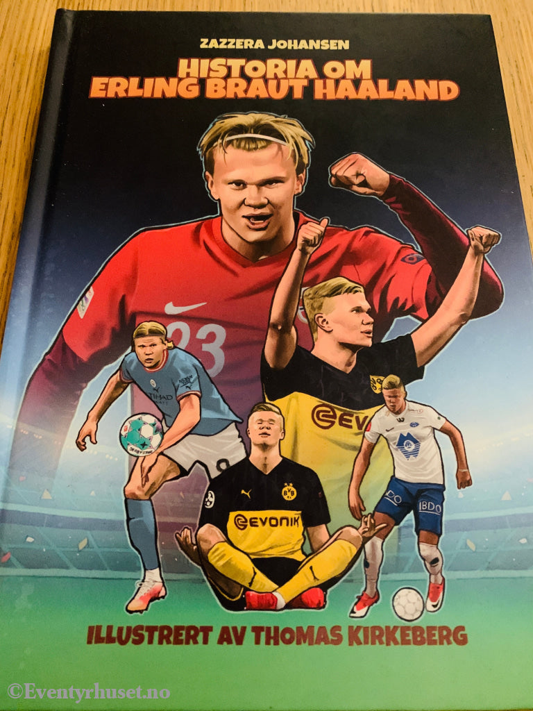 Zazzera Johansen. 2023. Historia om Erling Braut Haaland. Bok.