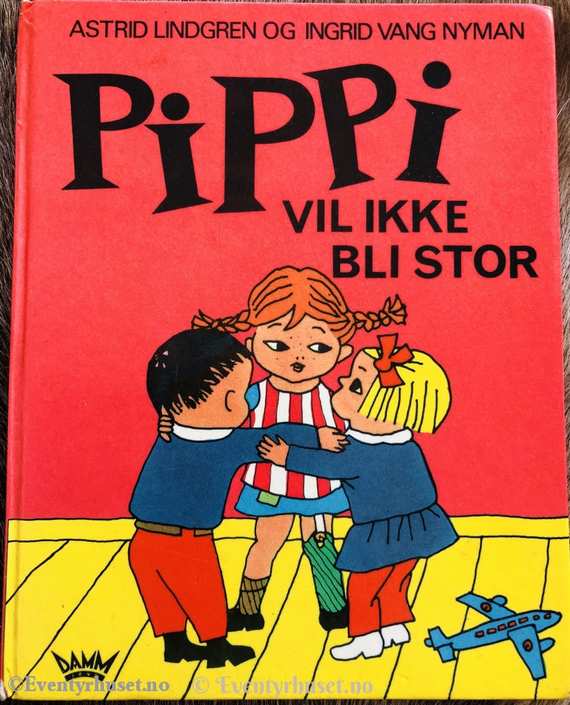 Astrid Lindgren. 1972. Pippi Vil Ikke Bli Stor. Fortelling