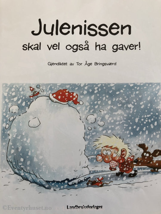 Mauri Kunnas. 1987/2004. Julenissen Skal Vel Også Ha Gaver! Fortelling
