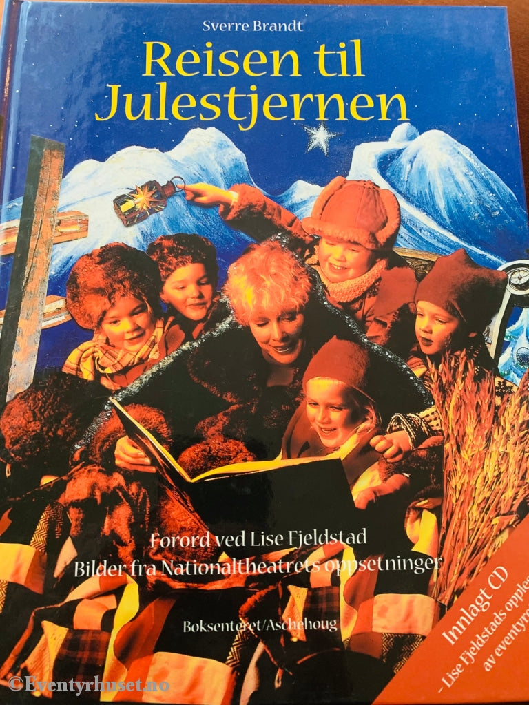 Sverre Brandt. Reisen Til Julestjernen. Bok Uten Cd. Forord Ved Lise Fjeldstad. Fortelling