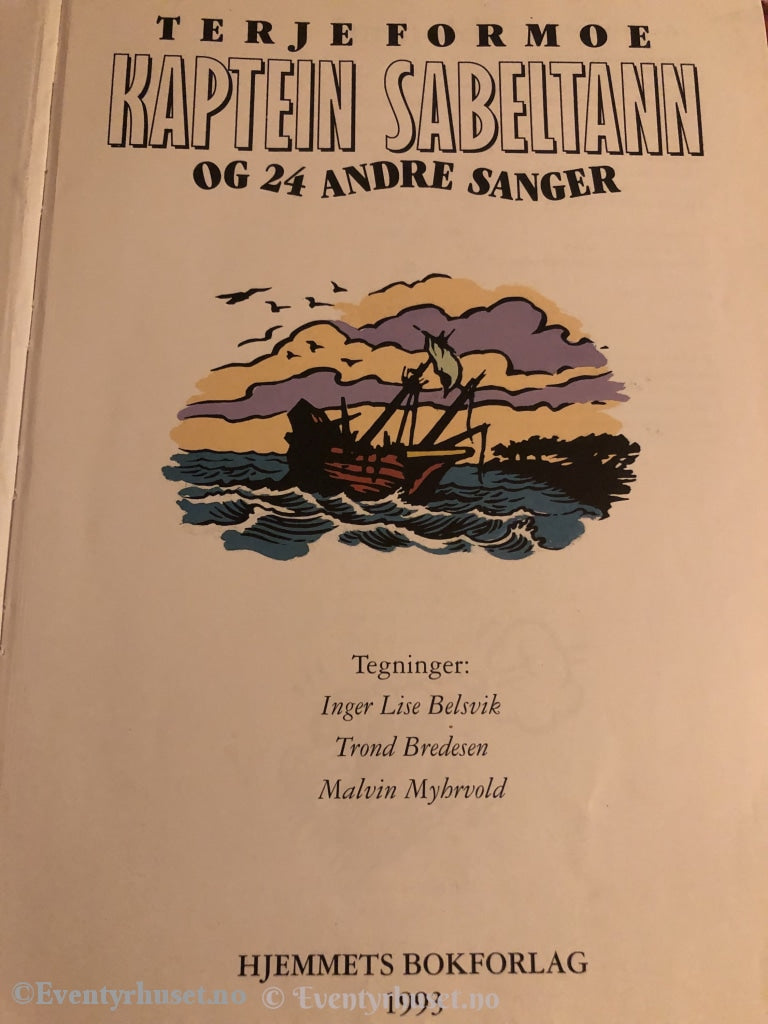 Terje Formoe. 1993. Kaptein Sabeltann Og 24 Andre Sanger. Fortelling