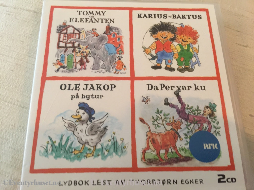 Thorbjørn Egner. 2005. Tommy Og Elefanten. Karius Baktus. Ole Jakop På Bytur. Da Per Var Ku. 2 X
