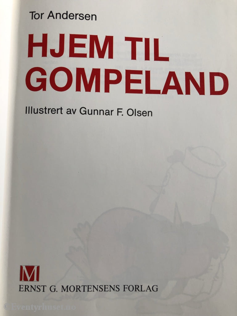 Tor Andersen. 1986. Hjem Til Gompeland. Fortelling